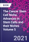 The Cancer Stem Cell Niche. Advances in Stem Cells and their Niches Volume 5 - Product Image