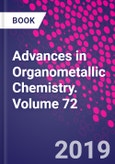 Advances in Organometallic Chemistry. Volume 72- Product Image