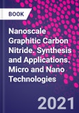Nanoscale Graphitic Carbon Nitride. Synthesis and Applications. Micro and Nano Technologies- Product Image