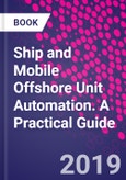 Ship and Mobile Offshore Unit Automation. A Practical Guide- Product Image