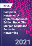 Computer Networks. A Systems Approach. Edition No. 6. The Morgan Kaufmann Series in Networking- Product Image