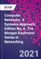 Computer Networks. A Systems Approach. Edition No. 6. The Morgan Kaufmann Series in Networking - Product Thumbnail Image