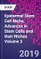 Epidermal Stem Cell Niche. Advances in Stem Cells and their Niches Volume 3 - Product Thumbnail Image