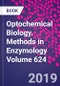 Optochemical Biology. Methods in Enzymology Volume 624 - Product Thumbnail Image