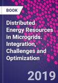 Distributed Energy Resources in Microgrids. Integration, Challenges and Optimization- Product Image