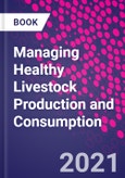 Managing Healthy Livestock Production and Consumption- Product Image