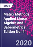 Matrix Methods. Applied Linear Algebra and Sabermetrics. Edition No. 4- Product Image