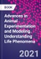 Advances in Animal Experimentation and Modeling. Understanding Life Phenomena - Product Thumbnail Image