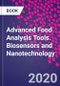 Advanced Food Analysis Tools. Biosensors and Nanotechnology - Product Thumbnail Image