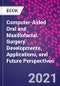 Computer-Aided Oral and Maxillofacial Surgery. Developments, Applications, and Future Perspectives - Product Image