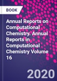 Annual Reports on Computational Chemistry. Annual Reports in Computational Chemistry Volume 16- Product Image