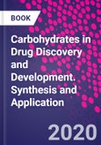 Carbohydrates in Drug Discovery and Development. Synthesis and Application- Product Image