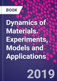 Dynamics of Materials. Experiments, Models and Applications- Product Image