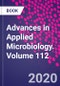 Advances in Applied Microbiology. Volume 112 - Product Thumbnail Image
