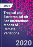 Tropical and Extratropical Air-Sea Interactions. Modes of Climate Variations- Product Image