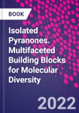 Isolated Pyranones. Multifaceted Building Blocks for Molecular Diversity- Product Image