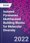 Isolated Pyranones. Multifaceted Building Blocks for Molecular Diversity - Product Thumbnail Image