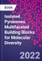 Isolated Pyranones. Multifaceted Building Blocks for Molecular Diversity - Product Image