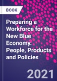 Preparing a Workforce for the New Blue Economy. People, Products and Policies- Product Image