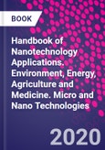 Handbook of Nanotechnology Applications. Environment, Energy, Agriculture and Medicine. Micro and Nano Technologies- Product Image