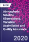 Atmospheric Satellite Observations. Variation Assimilation and Quality Assurance - Product Thumbnail Image