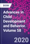 Advances in Child Development and Behavior. Volume 58 - Product Thumbnail Image
