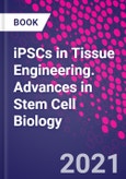iPSCs in Tissue Engineering. Advances in Stem Cell Biology- Product Image