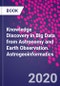 Knowledge Discovery in Big Data from Astronomy and Earth Observation. Astrogeoinformatics - Product Thumbnail Image