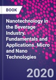 Nanotechnology in the Beverage Industry. Fundamentals and Applications. Micro and Nano Technologies- Product Image