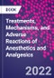 Treatments, Mechanisms, and Adverse Reactions of Anesthetics and Analgesics - Product Image