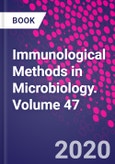 Immunological Methods in Microbiology. Volume 47- Product Image