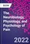 The Neurobiology, Physiology, and Psychology of Pain - Product Thumbnail Image