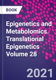 Epigenetics and Metabolomics. Translational Epigenetics Volume 28- Product Image