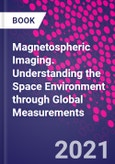 Magnetospheric Imaging. Understanding the Space Environment through Global Measurements- Product Image