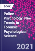 Police Psychology. New Trends in Forensic Psychological Science- Product Image