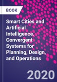 Smart Cities and Artificial Intelligence. Convergent Systems for Planning, Design, and Operations- Product Image