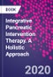 Integrative Pancreatic Intervention Therapy. A Holistic Approach - Product Thumbnail Image