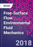 Free-Surface Flow. Environmental Fluid Mechanics- Product Image