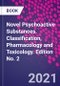 Novel Psychoactive Substances. Classification, Pharmacology and Toxicology. Edition No. 2 - Product Thumbnail Image