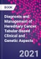 Diagnosis and Management of Hereditary Cancer. Tabular-Based Clinical and Genetic Aspects - Product Thumbnail Image