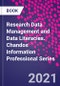 Research Data Management and Data Literacies. Chandos Information Professional Series - Product Image