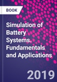 Simulation of Battery Systems. Fundamentals and Applications- Product Image