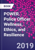 POWER. Police Officer Wellness, Ethics, and Resilience- Product Image
