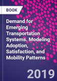 Demand for Emerging Transportation Systems. Modeling Adoption, Satisfaction, and Mobility Patterns- Product Image