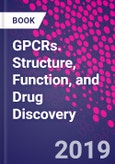 GPCRs. Structure, Function, and Drug Discovery- Product Image