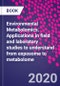 Environmental Metabolomics. Applications in field and laboratory studies to understand from exposome to metabolome - Product Thumbnail Image