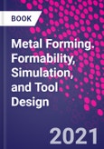 Metal Forming. Formability, Simulation, and Tool Design- Product Image