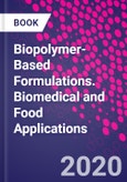 Biopolymer-Based Formulations. Biomedical and Food Applications- Product Image