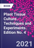 Plant Tissue Culture. Techniques and Experiments. Edition No. 4- Product Image