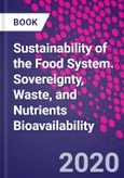 Sustainability of the Food System. Sovereignty, Waste, and Nutrients Bioavailability- Product Image
